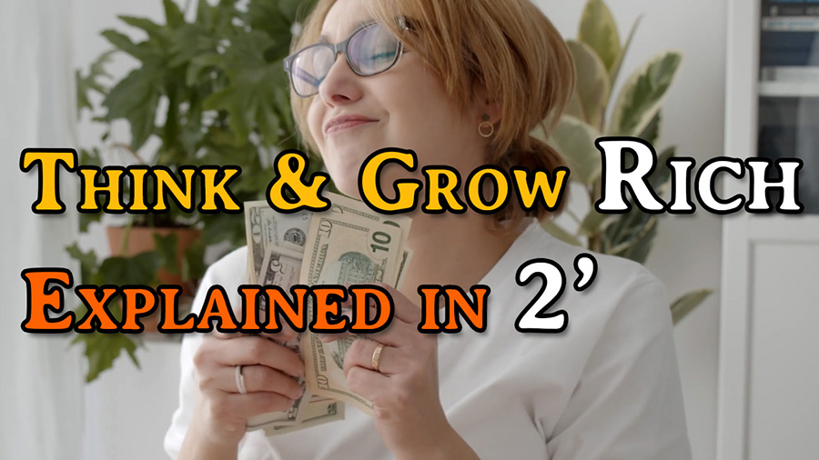 Think and Grow Rich explained in 2 minutes think and grow rich explained in 2 minutes